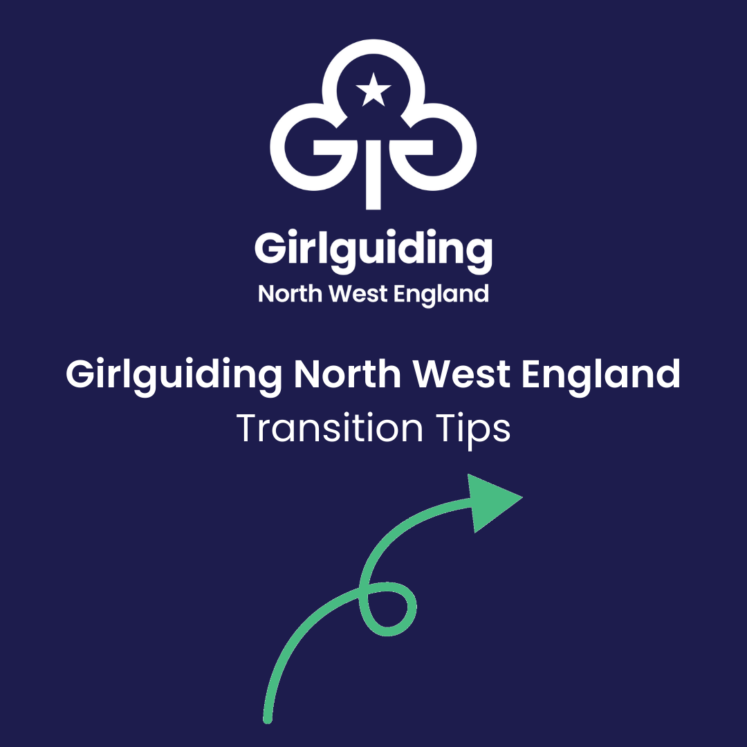 transition-top-tips-video-girlguiding-north-west-england